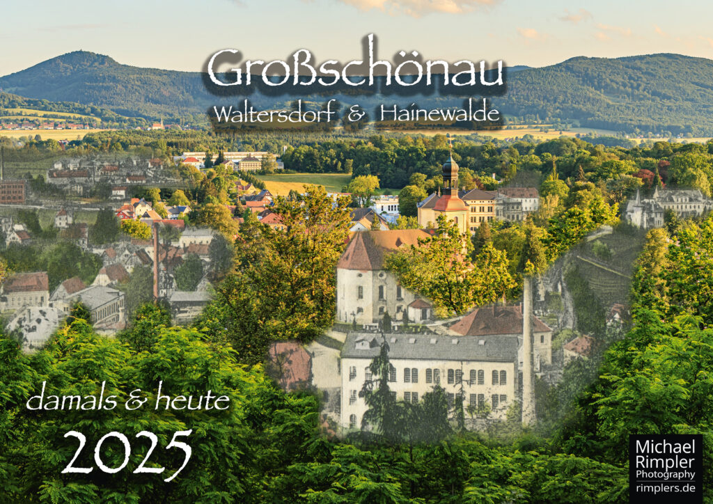 kalender 2025, großschönau, "damals & heute", textildorf, waltersdorf, hainewalde, naturpark, zittauergebirge, oberlausitz, fotos, bilder, michael rimpler photography